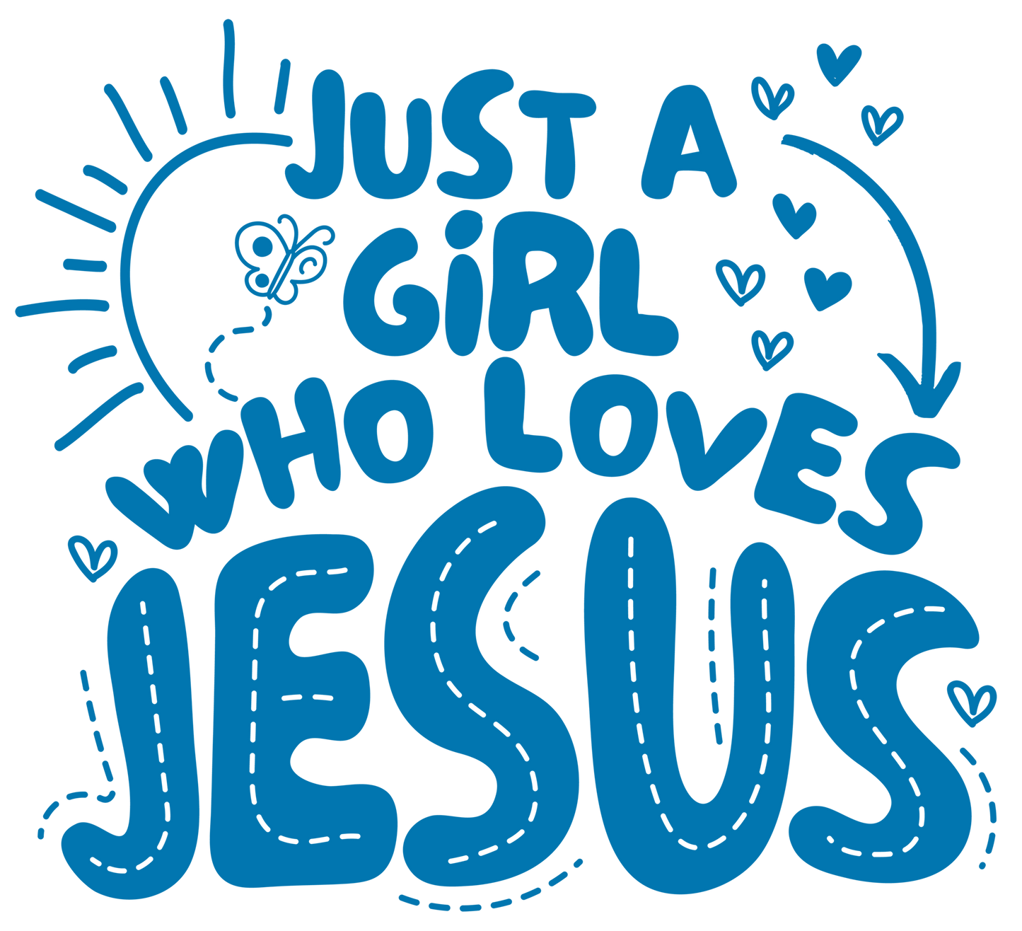 Just a Girl Who Loves Jesus  #09