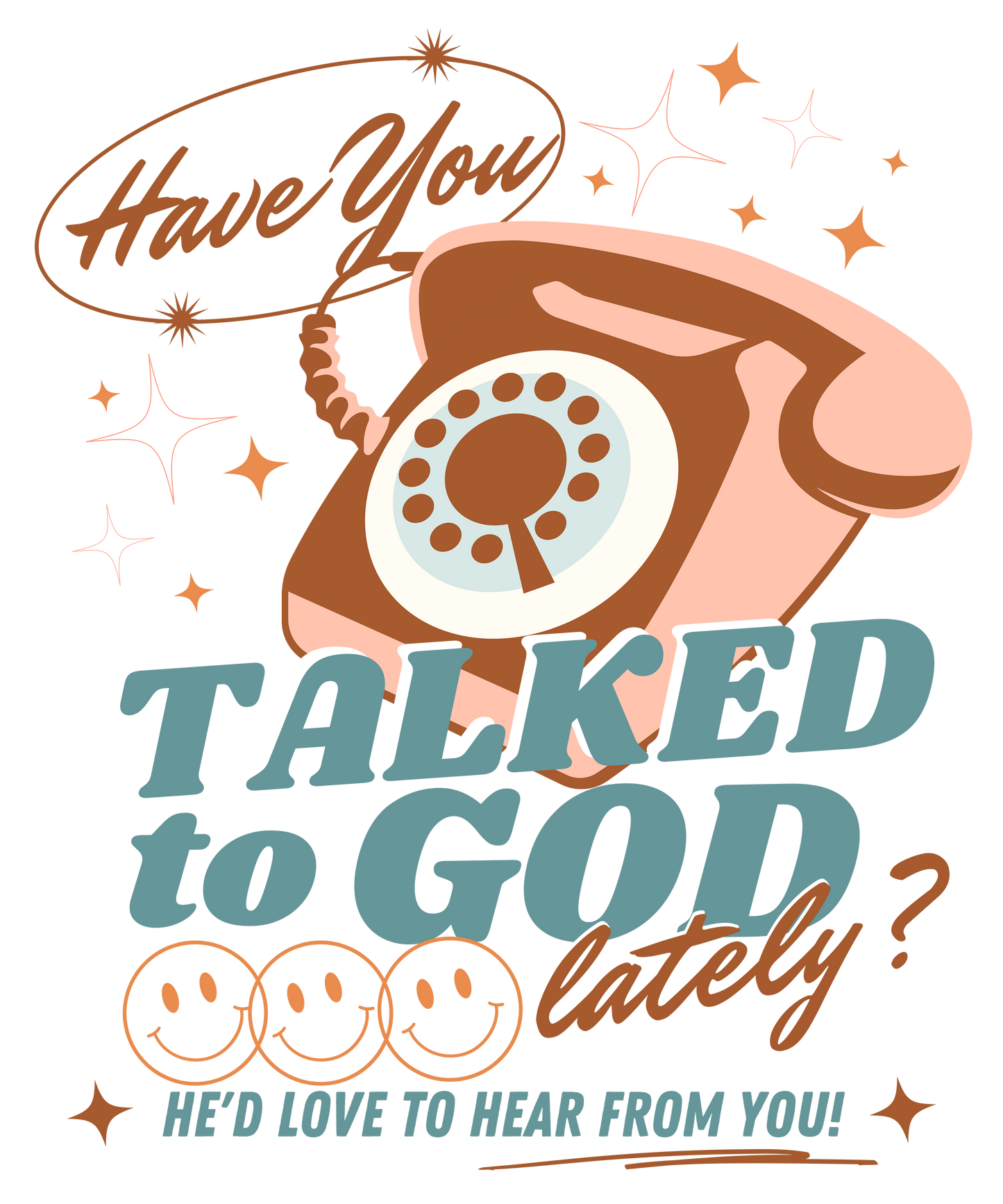Have You Talked to God Lately?  #17