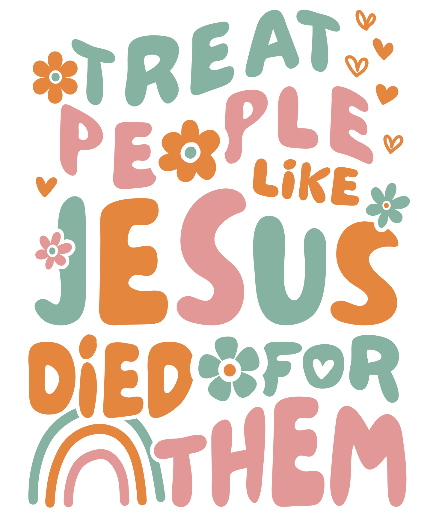 Treat People Like Jesus Died for Them #23