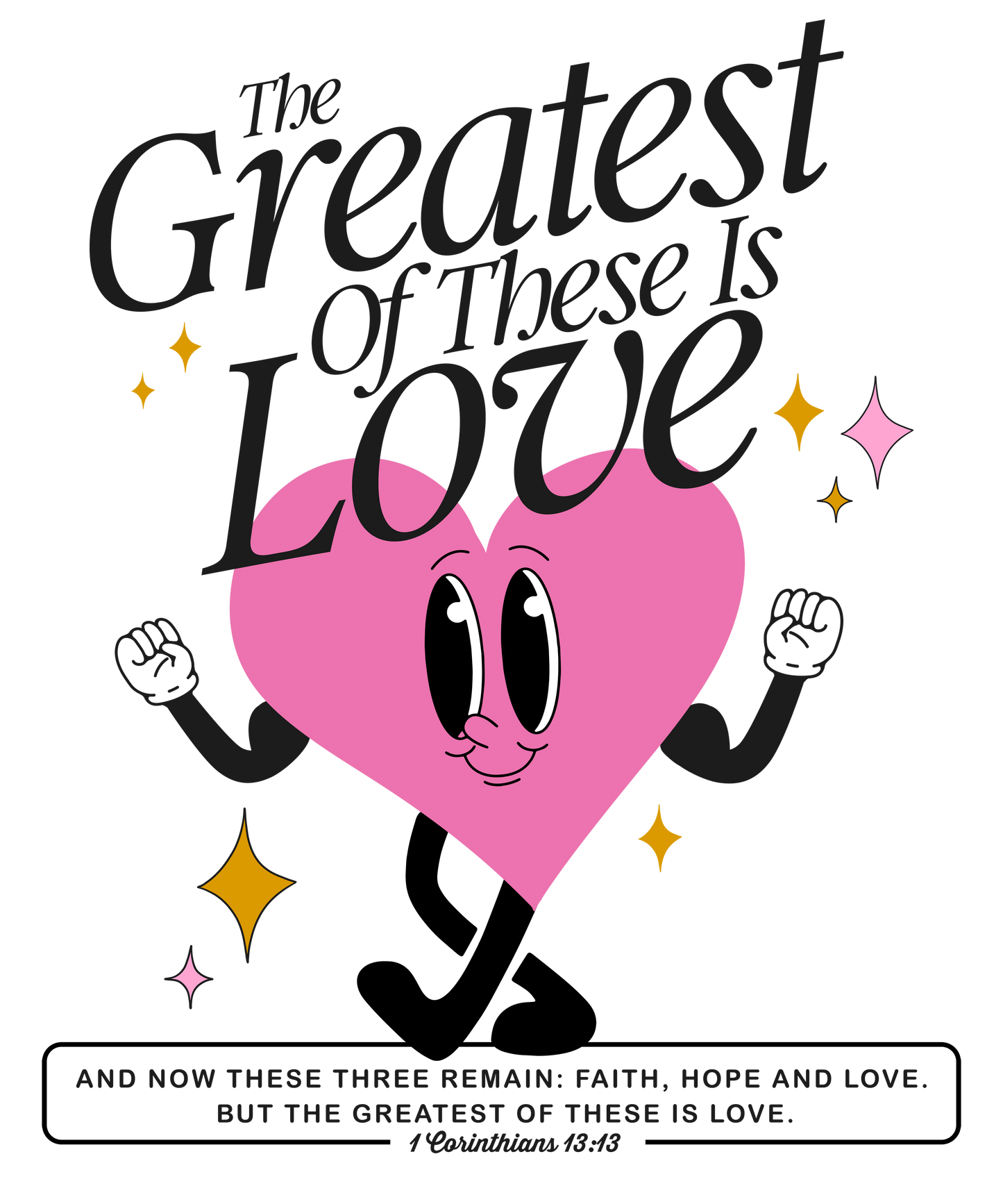 The Greatest of These is Love  #24