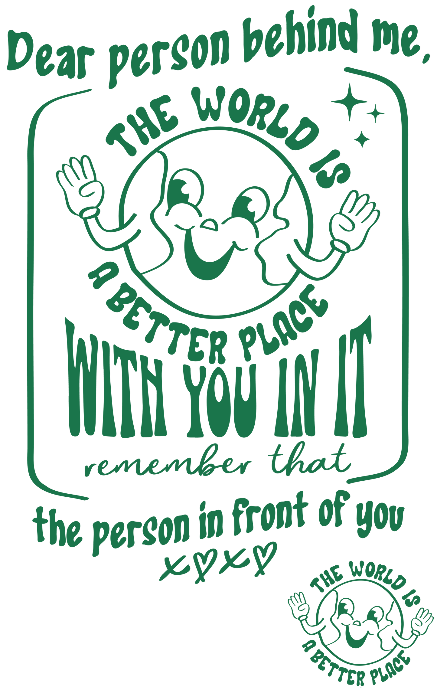 The World is a Better Place With You In It #25