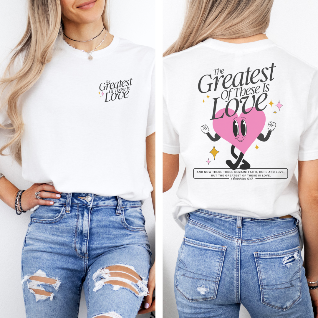 The Greatest of These is Love  #24