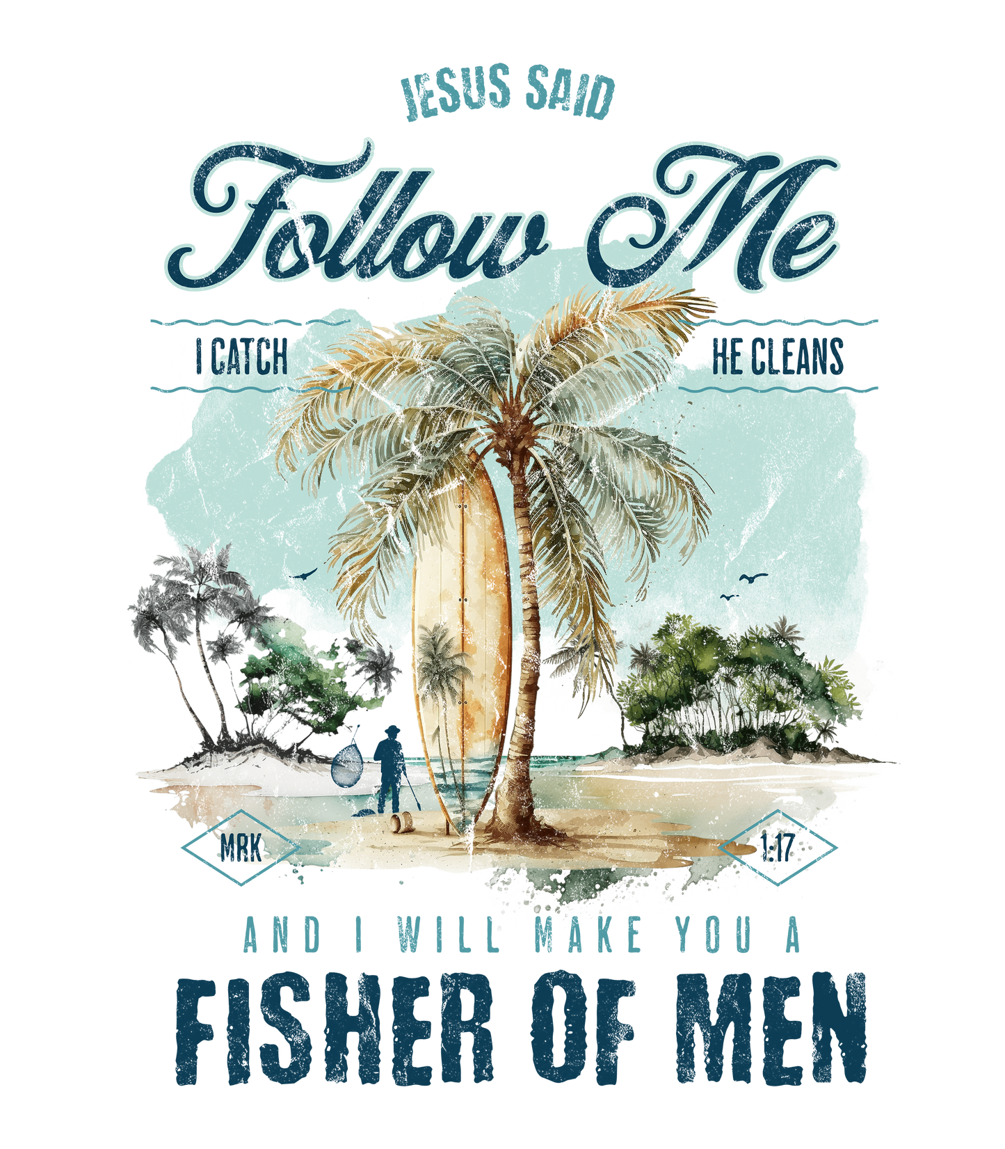 Fishers of Men - Follow Me #58