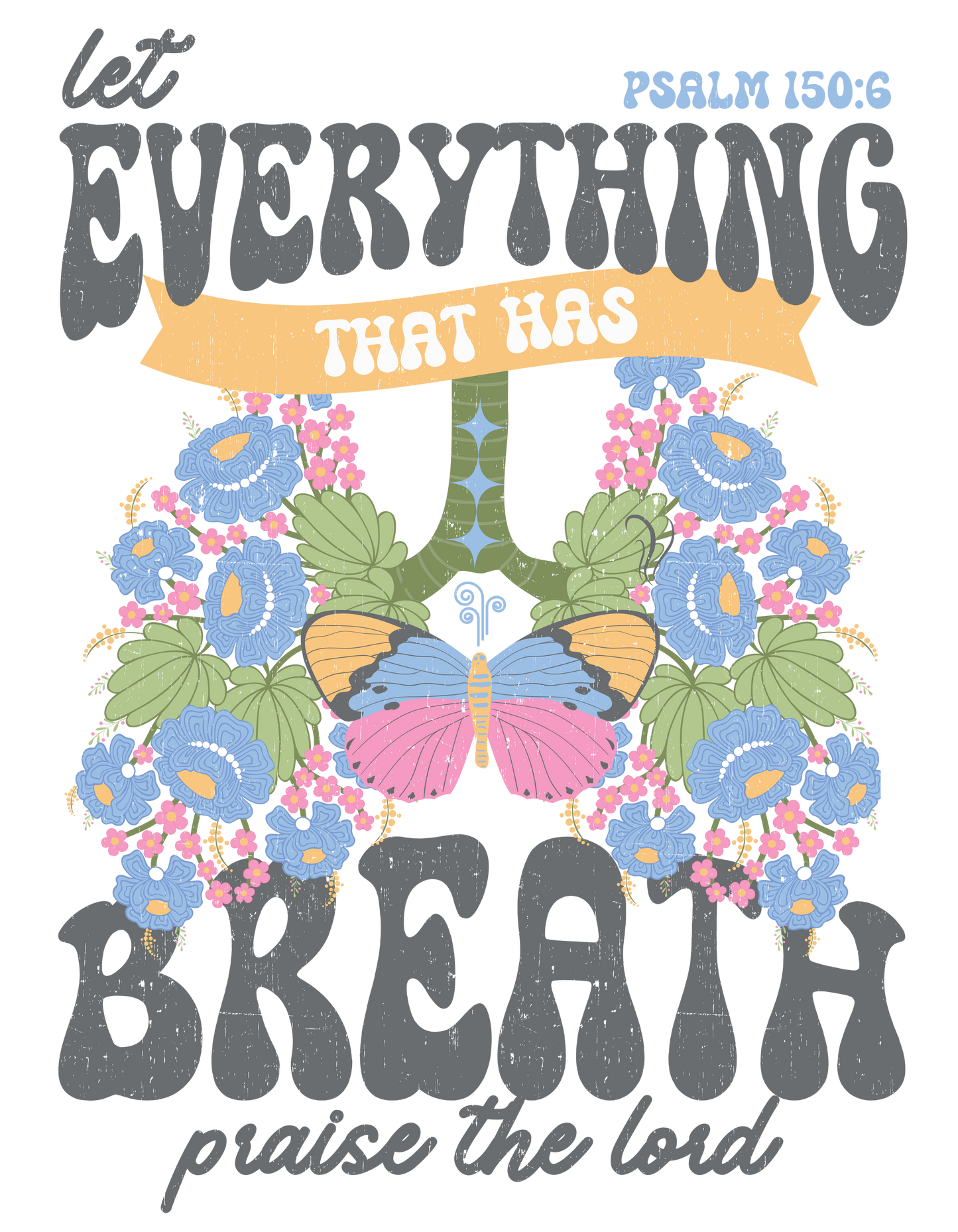 Everything that Has Breath  #70