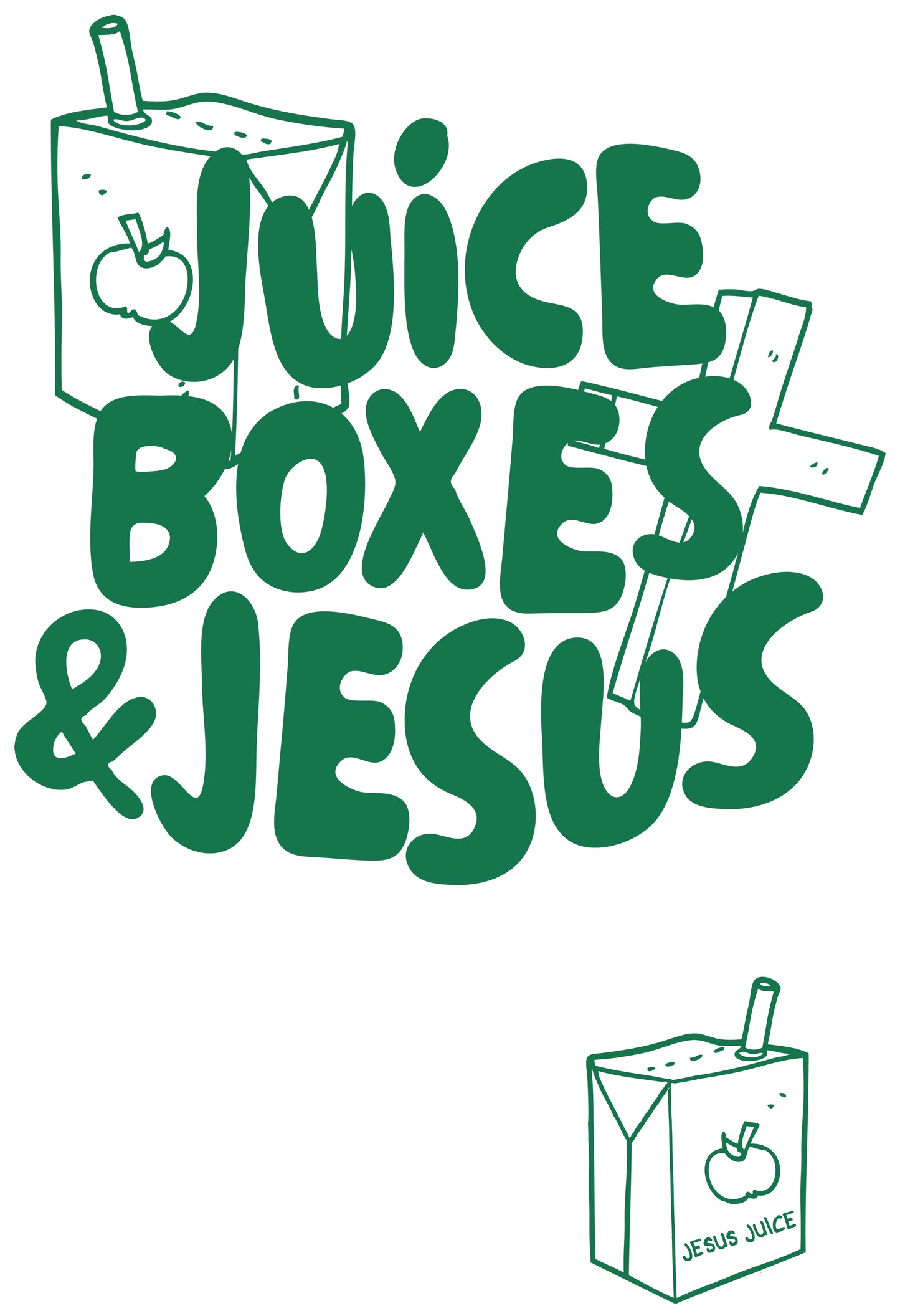 Juice Boxes & Jesus  #08